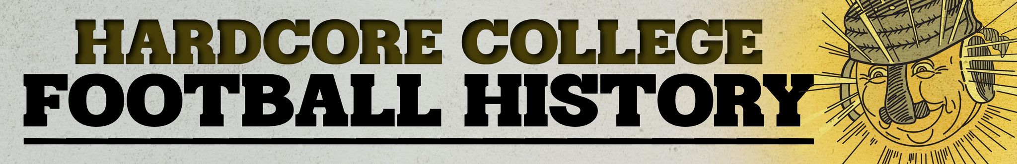 Hardcore College Football History
